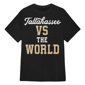 Tallahassee Vs The World Limited Shirt