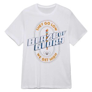 They Go Low Blaze Of Glory We Get High Shirt23