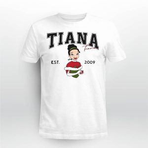 Tiana Fiana Est 2009 Shirt