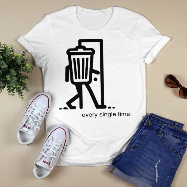 Trash Can Walking Every Single Time Shirt