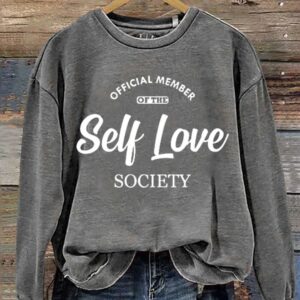 Valentine's Day Gift Self Love Art Design Print Casual Sweatshirt