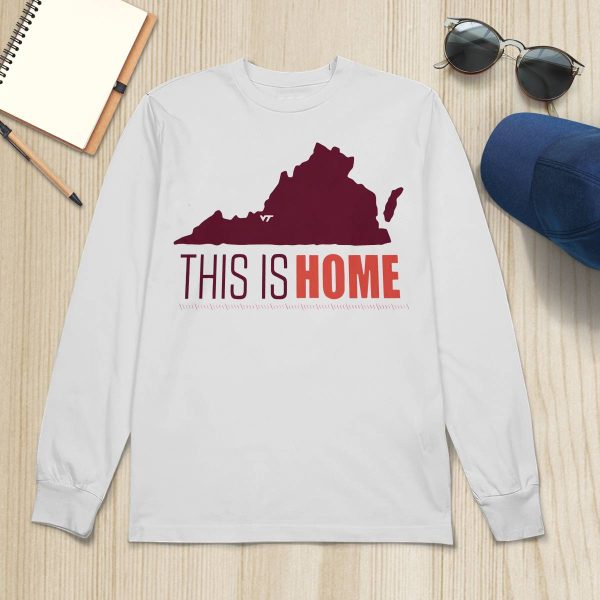 Virginia Tech Football Win This Is Home Shirt