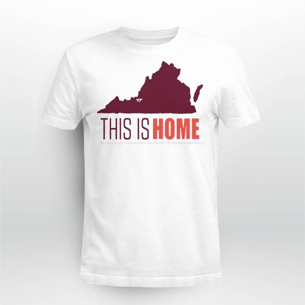 Virginia Tech Football Win This Is Home Shirt