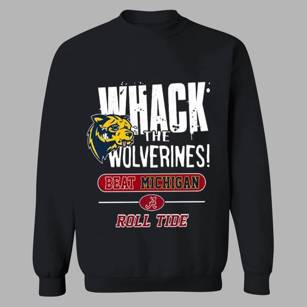 Whack-The-Wolverines-Beat-Michigan-Roll-Tide-Alabama-Crimson-Tide-Shirt_3.jpg