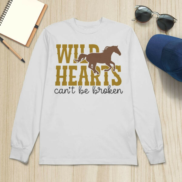 Wild Hearts Can’t Be Broken Horse Shirt