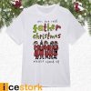 Will The Real Father Christmas Please Stand Up Shirt