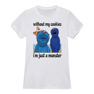 Without My Cookies Shirt1