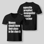 Women Should Know Their Place In The Church Shirt