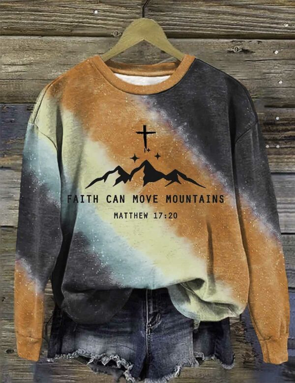 Women’s Faith Can Move Mountains Gradient Tie Dye Print Casual Sweatshirt