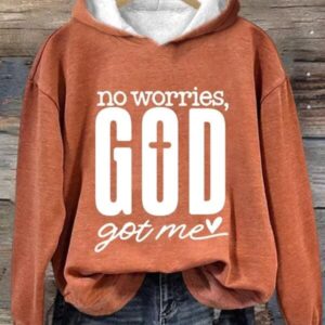 Women's Faith Printed No Worries God Got Me Hoodie