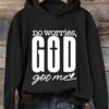 Women’s Faith Printed No Worries God Got Me Hoodie