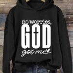 Women’s Faith Printed No Worries God Got Me Hoodie