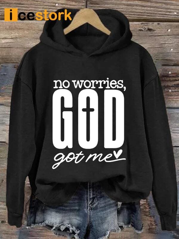 Women’s Faith Printed No Worries God Got Me Hoodie