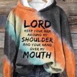 Women’s Lord Keep Your Arm Around My Shoulder And Your Hand Over My Mouth Gradient Tie Dye Hoodie