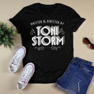 Written And Directed By Toni Storm Shirt