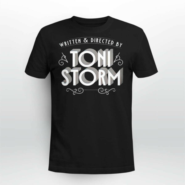 Written And Directed By Toni Storm Shirt