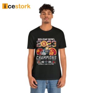 2023 Holiday Bowl Champions USC Trojans 42 28 Louisville Shirt