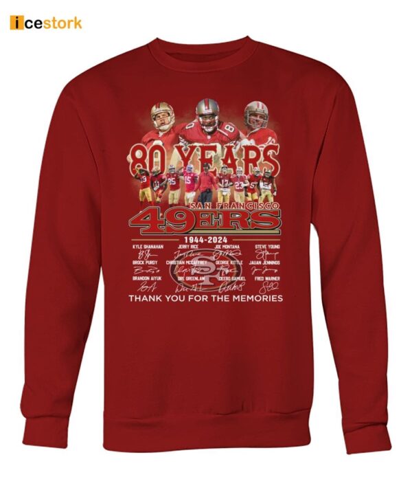 49ers 80th Anniversary 1944-2024 Thank You For The Memories Shirt