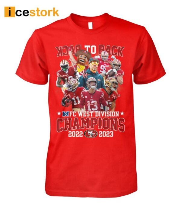 49ers Back To Back NFC West Division Champions 2022-2023 Shirt