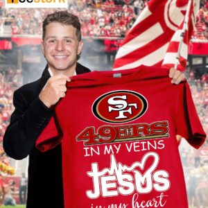 49ers In My Veins Jesus In My Heart Shirt