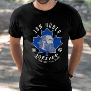 Adam Jon Huber Forever You Know What That Means Shirt