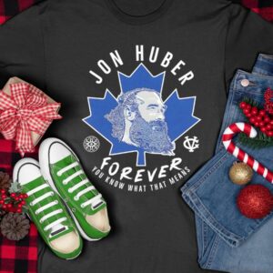 Adam Jon Huber Forever You Know What That Means Shirt2