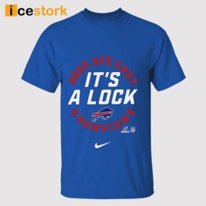 Bills It's A Lock 2023 AFC East Champions Shirt