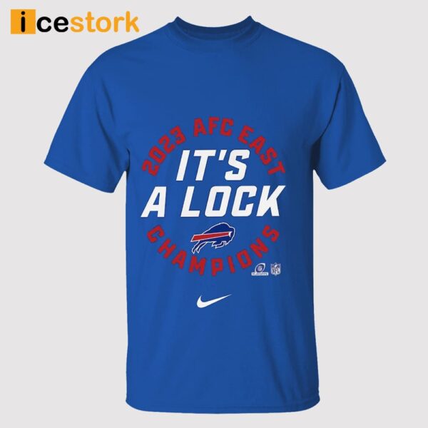 Bills It’s A Lock 2023 AFC East Champions Shirt