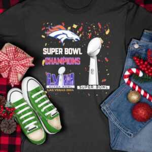 Broncos Super Bowl Champions LVIII Las Vegas 2024 shirt1