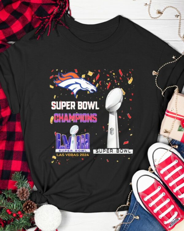 Broncos Super Bowl Champions LVIII Las Vegas 2024 Shirt