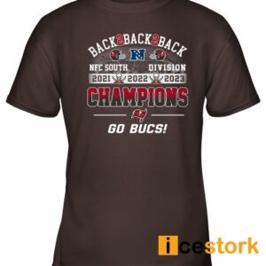 Buccaneers Back 2 Back 2 Back NFC South Division Champions Go Bucs Shirt