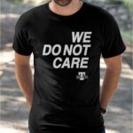 Cam Heyward We Do Not Care Shirt