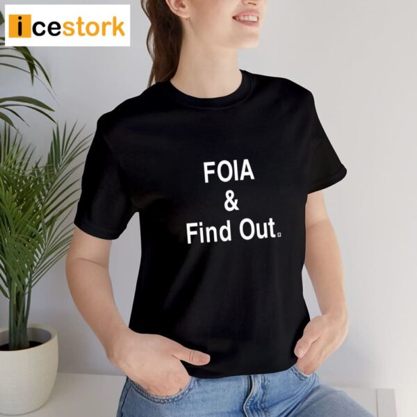 Caresse Jackman Foia And Find Out Shirt