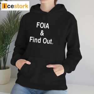 Caresse Jackman Foia And Find Out Shirt