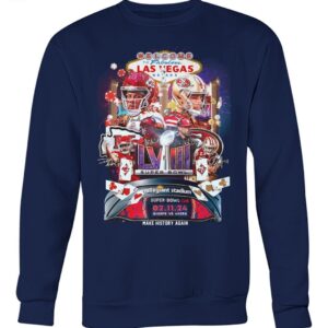 Chiefs Vs 49ers Super Bowl Lviii Make History Again Shirt