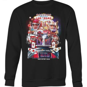 Chiefs Vs 49ers Super Bowl Lviii Make History Again Shirt