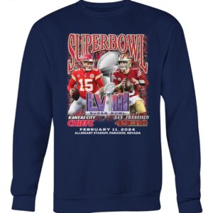 Chiefs Vs SF 49ers Super Bowl Lviii February 11 2024 Shirt