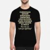 Christian White Straight Unwoke Unvaxxed Gun Owner Shirt