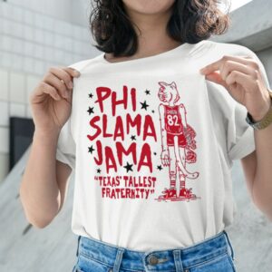 Cougars Phi Slama Jama Texas Tallest Fraternity Shirt