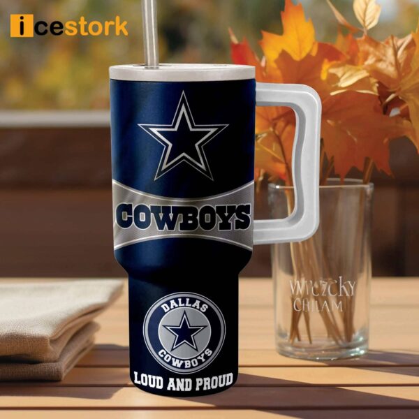 Cowboys Loud And Proud 40oz Stanley Tumbler