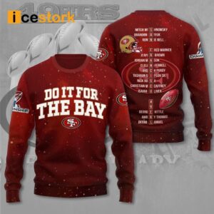 Do It For The Bay SF 49ers Shirt