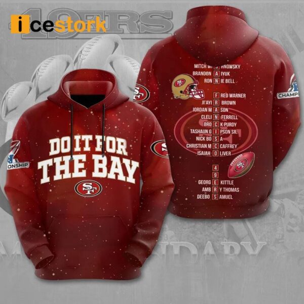 Do It For The Bay SF 49ers Shirt