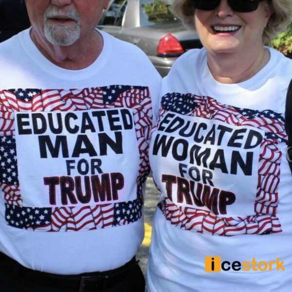 Educated Man For Trump 2024 Shirt