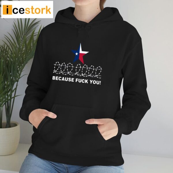 Evil TeXan Mrs Evil Because Fuck You Texas Shirt