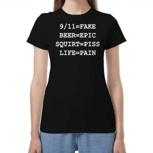 Fake Beer Epic Squirt Piss Life Pain Shirt