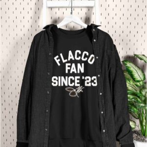 Flacco Fan Since 23 Shirt