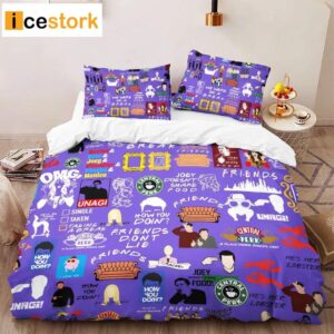 Friends We Were On A Break Bedding Set