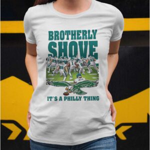 Green Brotherly Shove It's A Phill Thing Shirt4