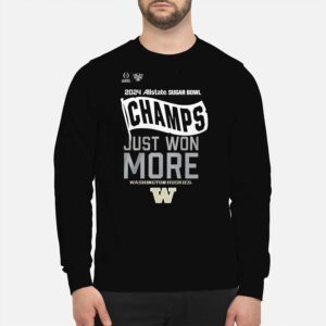 Huskies Just Won More CFP 2024 Sugar Bowl Champions Shirt