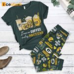 I Run On Coffee And My Packers Pajamas Set